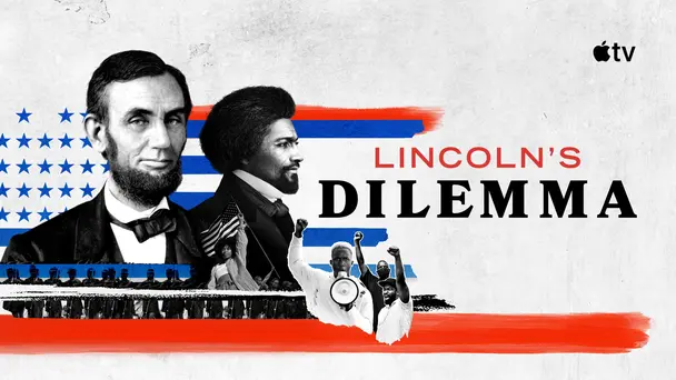 Lincoln’s Dilemma