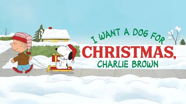 I Want A Dog For Christmas, Charlie Brown