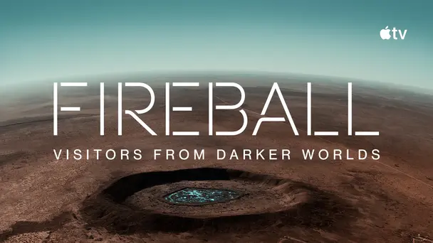 Fireball: Visitors From Darker Worlds