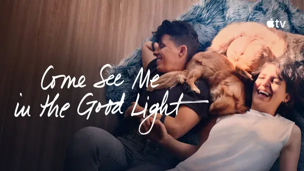 Come See Me in the Good Light