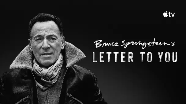 Bruce Springsteen’s Letter To You