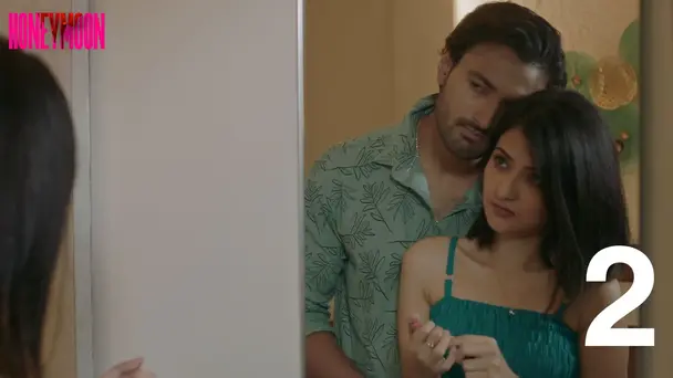 We Need To Talk! | Honeymoon | Season1