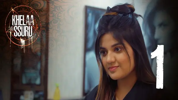 The Kick off | Khelaa Ssuru - Hindi | Season1