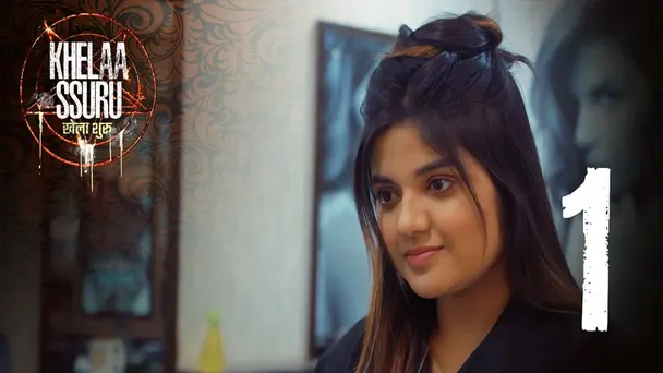 The Kick off | Khelaa Ssuru - Bhojpuri | Season1