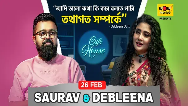 Saurav Palodhi & Debleena Dutt - Cafe House