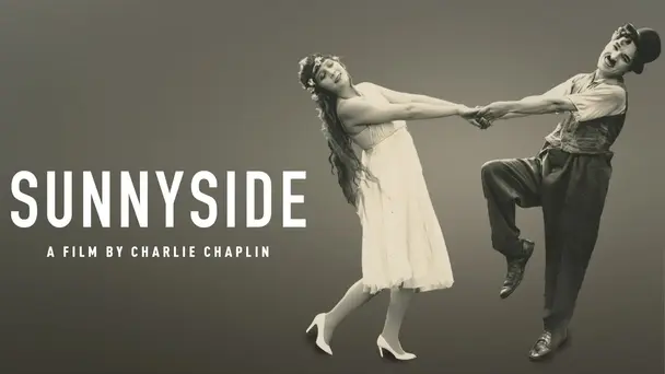 Charlie Chaplin - Sunnyside