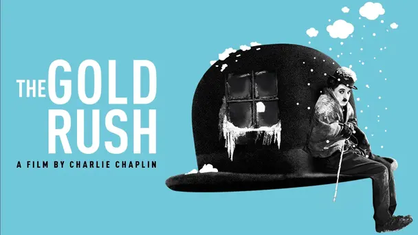 Charlie Chaplin - The Gold Rush