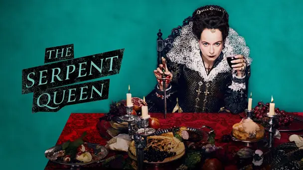 The Serpent Queen - Season 1