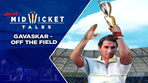 E4 - Gavaskar - Off the field