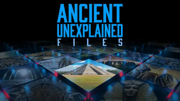 Ancient Unexplained Files