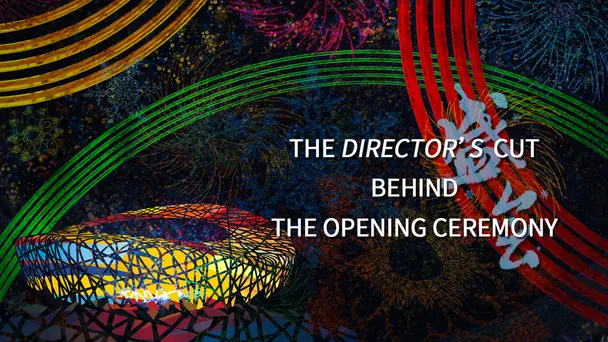 Behind The Opening Ceremony: The Director’s Cut