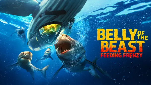 Belly of the Beast: Feeding Frenzy