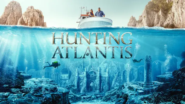 Hunting Atlantis