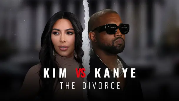 Kim vs Kanye: The Divorce
