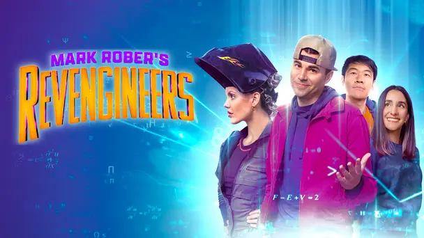Mark Rober's Revengineers