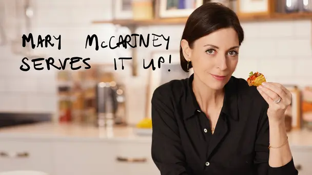 Mary McCartney Serves It Up