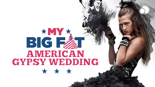 My Big Fat American Gypsy Wedding