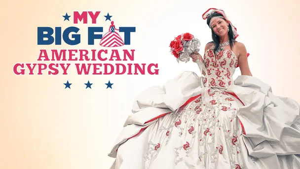 My Big Fat American Gypsy Wedding