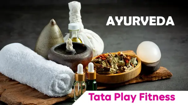 Ayurveda