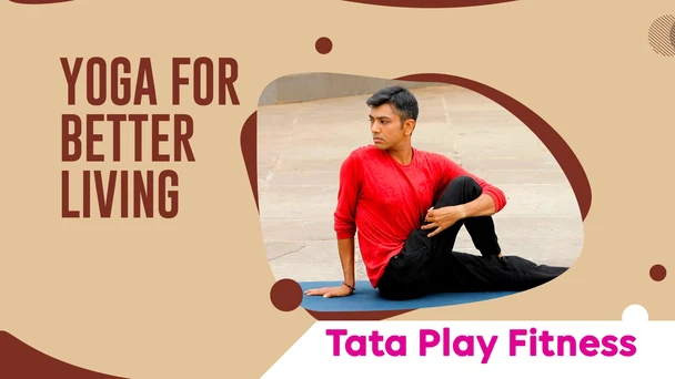 Yoga For Better Living