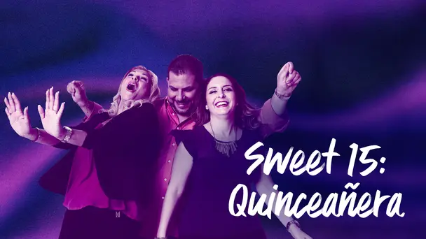 Sweet 15: Quinceanera
