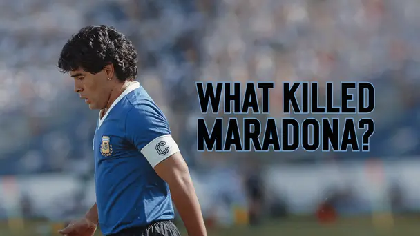 What Killed Maradona