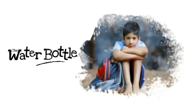 The Water Bottle | Renit Raj