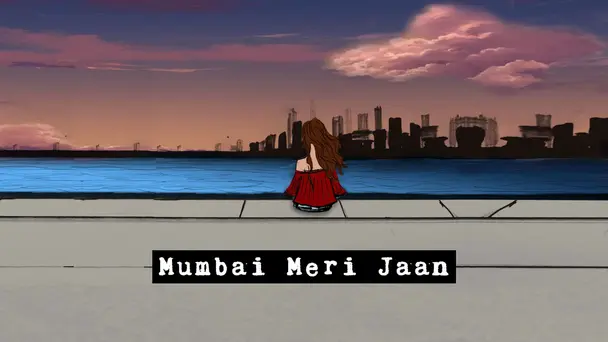 MUMBAI MERI JAAN