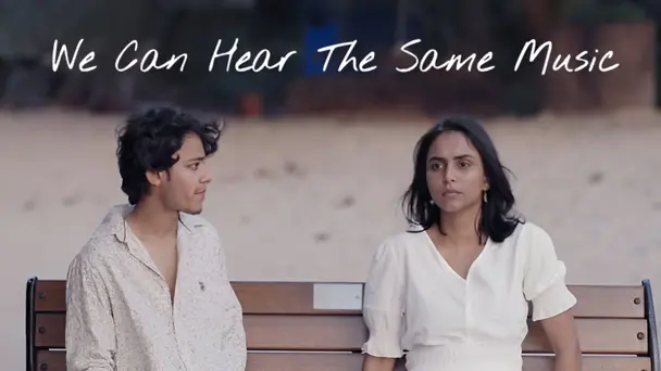 WE CAN HEAR THE SAME MUSIC