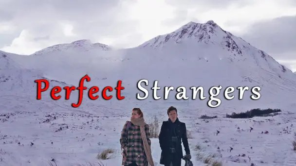 PERFECT STRANGERS