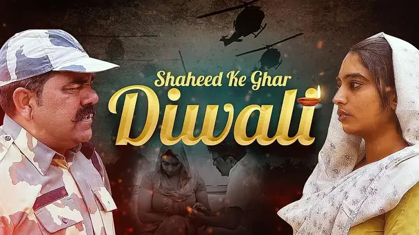 Shaheed Ke Ghar Diwali