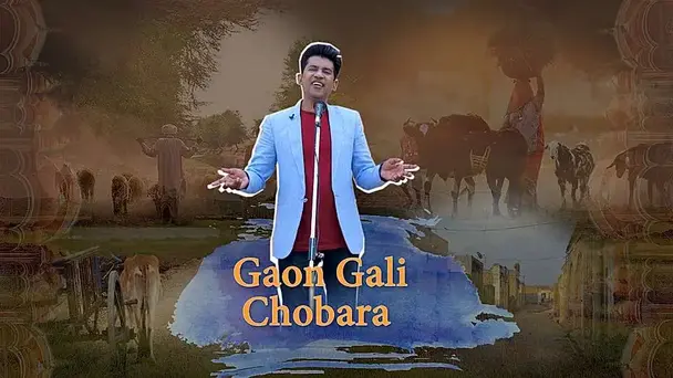 Gaon Gali Chobara