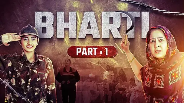 Bharti Part - 1
