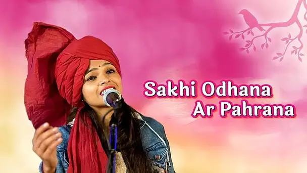 Sakhi Odhana Ar Paharna