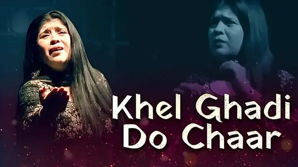 Khel Ghadi Do Chaar