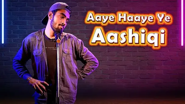 Aaye Haaye Yeh Aashiqi