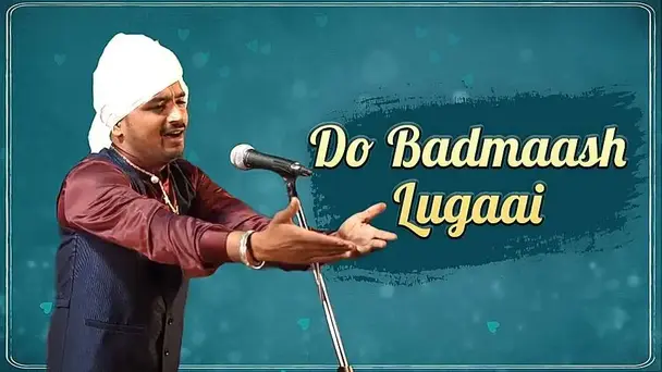Do Badmaash Lugaai