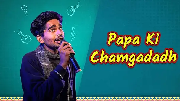 Papa Ki Chamgadadh