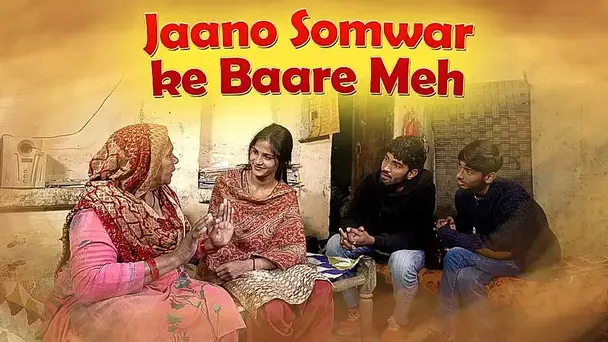 Jaano Somwar Ke Baare Meh