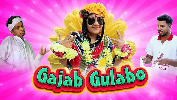  Gajab Gulabo 