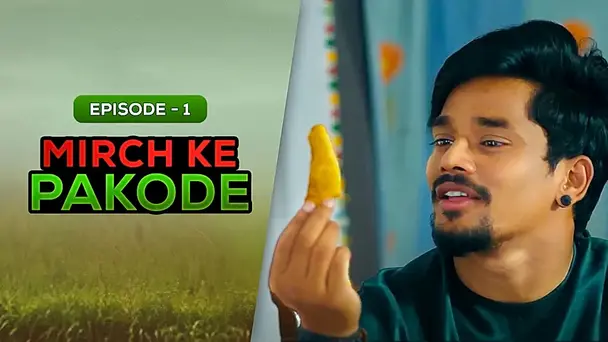 Mirch Ke Pakode