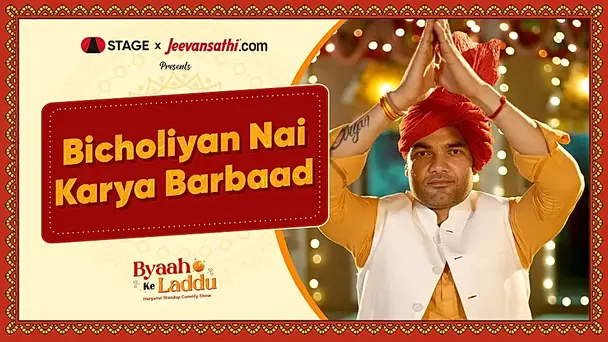 Bicholiyan Nai Karya Barbaad