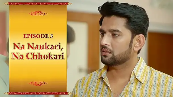 Na Naukari Na Chhokari 
