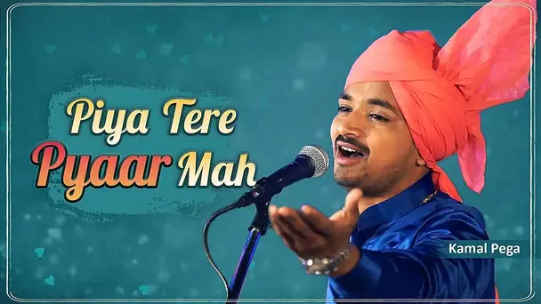 Piya Tere Pyaar Mah