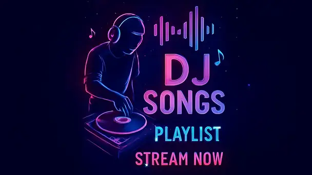 Dj Songs 