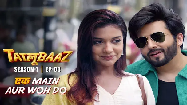 E3 - Ek Main Aur Woh Do