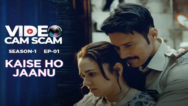 E1 - Kaise Ho Jaanu
