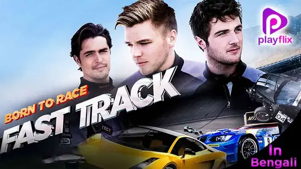 Born To Race : Fast Track