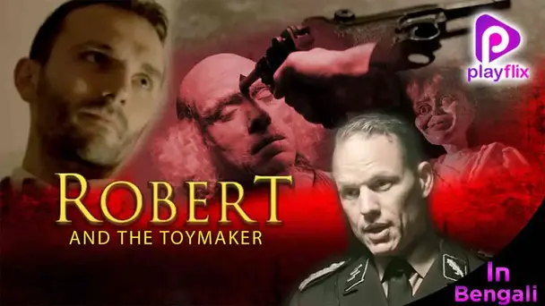 Robert and the Toymaker