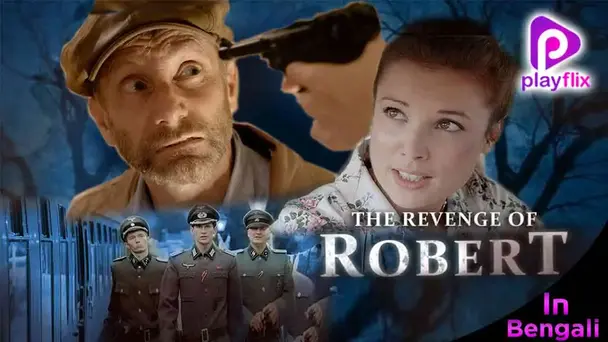 The Revenge of Robert